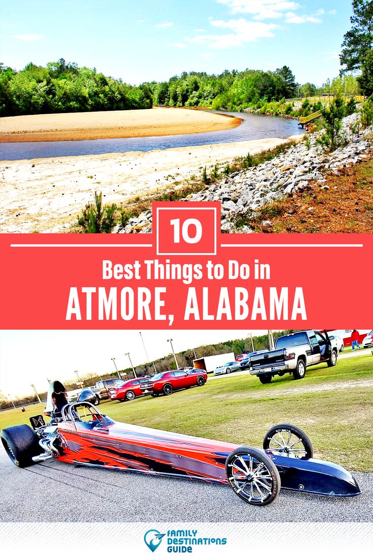 10 Things To Do In Atmore