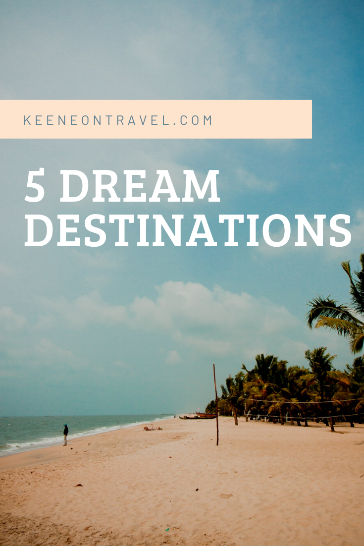 5 Dream Destinations That Disappointed Me
