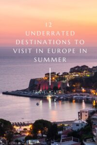12 Underrated Destinations in Europe That Aren’t Overrun by Tourists